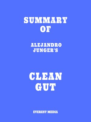 cover image of Summary of Alejandro Junger's Clean Gut